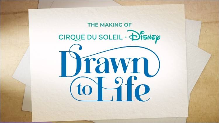 Cirque du Soleil Debuts New "Drawn To Life" Webseries
