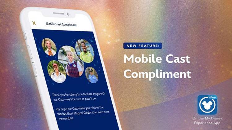 Mobile Cast Compliment Comes to My Disney Experience