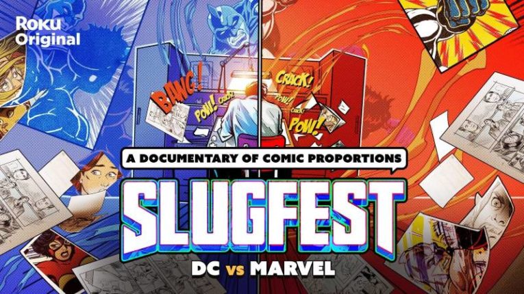 'Slugfest' Docuseries About Marvel Vs. DC Comics Rivalry Debuts on Roku Dec. 24, 2021