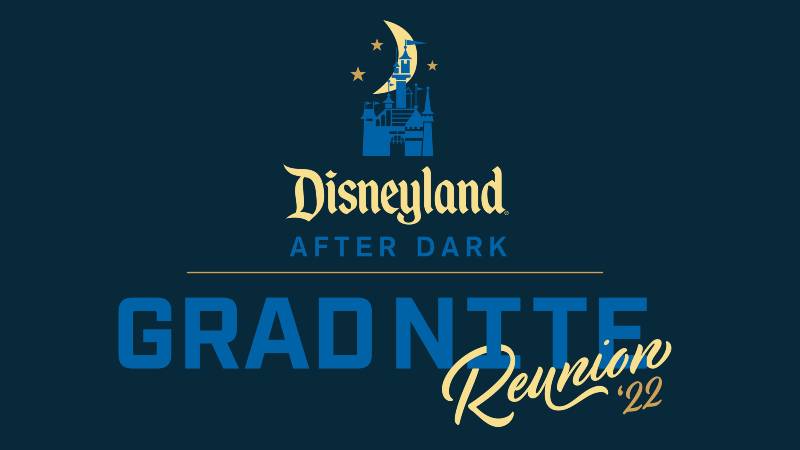 Disneyland After Dark: Grad Nite Reunion
